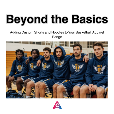 Why Your Basketball Team Needs Custom Shorts and Hoodies to Complete the Look